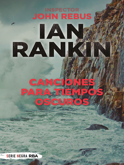 Title details for Canciones para tiempos oscuros by Ian Rankin - Available